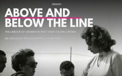 ‘Above and Below The Line’, Londra ha reso omaggio alle donne del cinema italiano